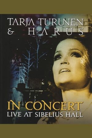Tarja Turunen e Harus: In Concert - Live at Sibelius Hall's poster