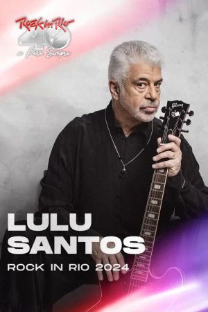 Lulu Santos: Rock In Rio's poster