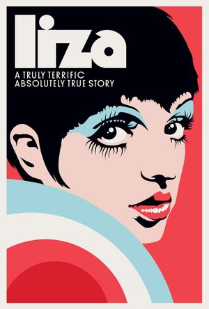 Liza: A Truly Terrific Absolutely True Story's poster