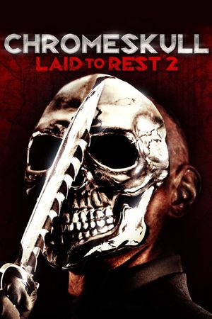 Chromeskull: Laid to Rest 2's poster