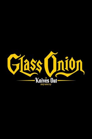 Glass Onion's poster