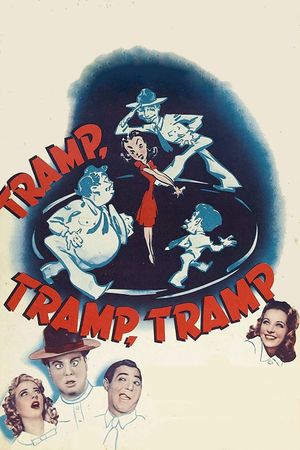 Tramp, Tramp, Tramp!'s poster