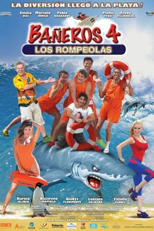 Bañeros 4: Los rompeolas's poster