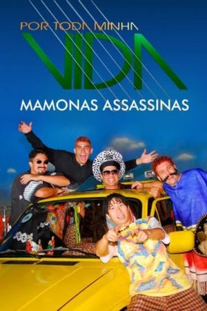 Por Toda Minha Vida - Mamonas Assassinas's poster