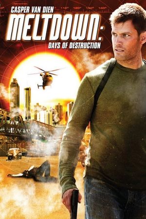 Meltdown: Days of Destruction's poster