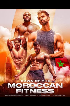 DAWN OF THE MOROCCAN FITNESS's poster