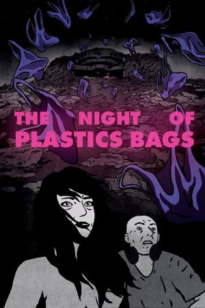 The Night of Plastic Bags's poster