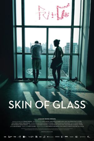 Skin of Glass's poster