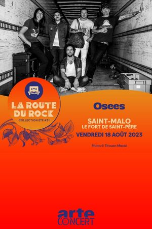 Osees - La Route du Rock 2023's poster