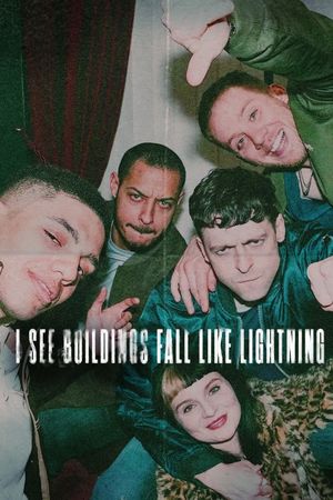 I See Buildings Fall Like Lightning's poster