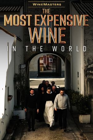The Most Expensive Wine in the World's poster
