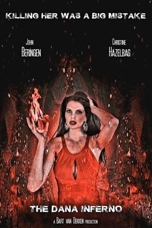 The Dana Inferno's poster