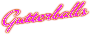 Gutterballs's poster