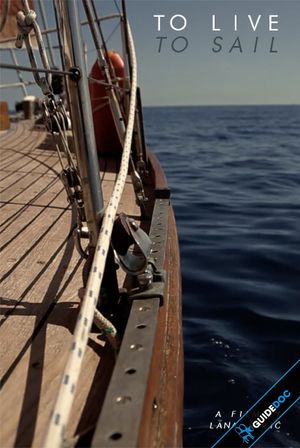 To Live To Sail's poster
