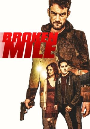 Broken Mile's poster