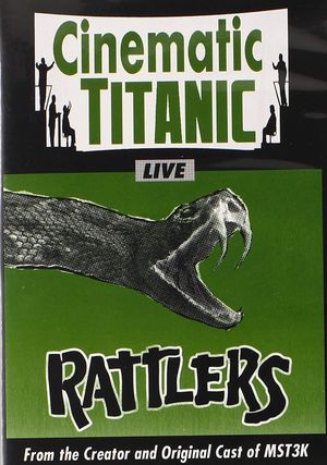 Cinematic Titanic: Rattlers's poster