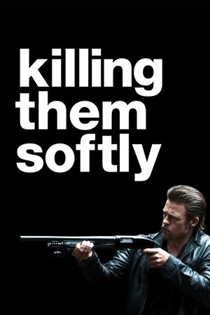 Killing Them Softly's poster