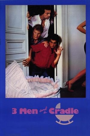 Three Men and a Cradle's poster