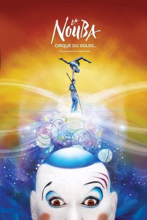 Cirque du Soleil: La Nouba's poster