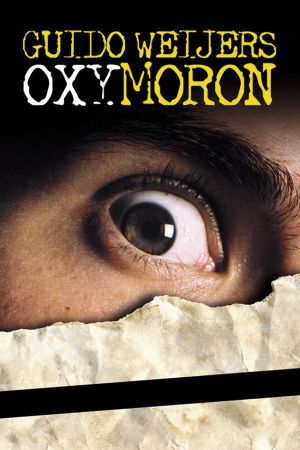 Guido Weijers: Oxymoron's poster