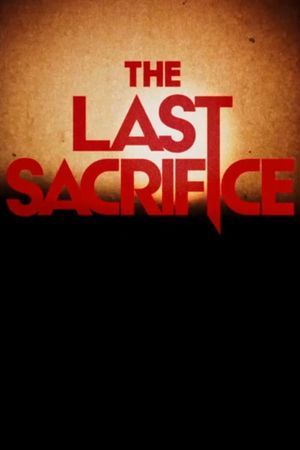 The Last Sacrifice's poster