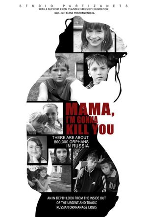 Mama, I'm Gonna Kill You's poster