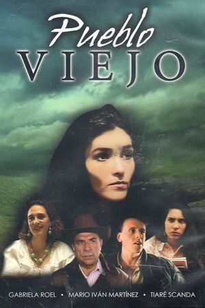 Pueblo viejo's poster