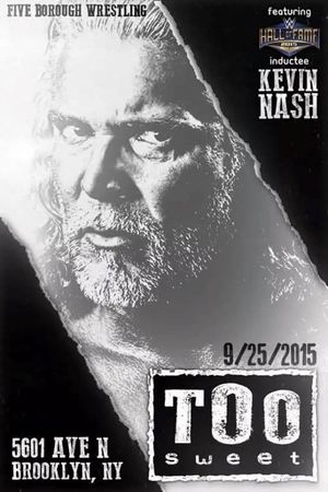 Kevin Nash: Too Sweet's poster