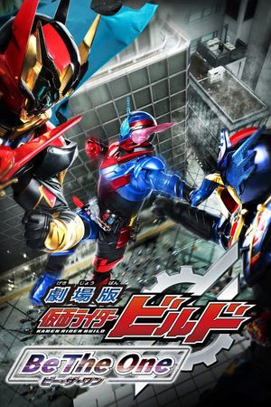 Kamen Rider Build: Be the One's poster image