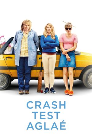 Crash Test Aglaé's poster