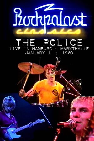 The Police: Live At Rockpalast's poster