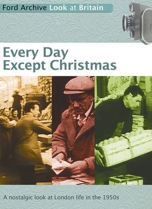 Every Day Except Christmas's poster