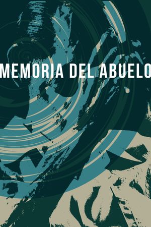 Memoria del Abuelo's poster image