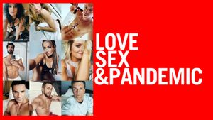 Love, Sex & Pandemic's poster