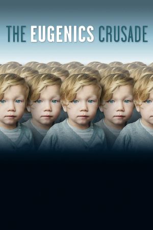 The Eugenics Crusade's poster