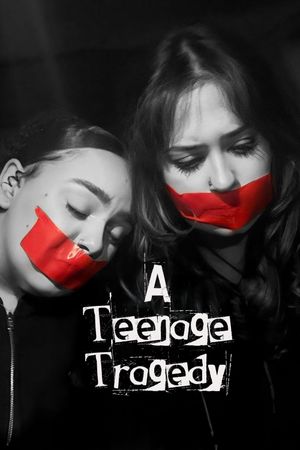 A Teenage Tragedy's poster