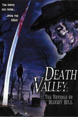 Death Valley: The Revenge of Bloody Bill's poster