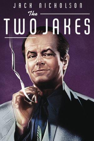 The Two Jakes's poster