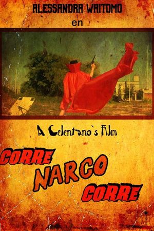 Corre Narco Corre's poster image