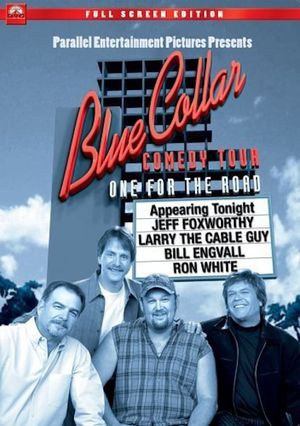 Blue Collar Comedy Tour: One for the Road's poster