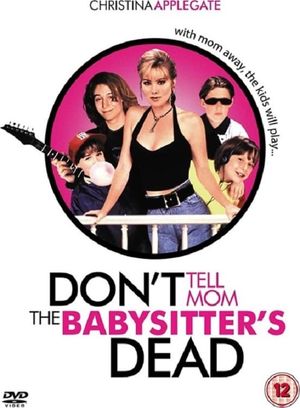 Don't Tell Mom the Babysitter's Dead's poster