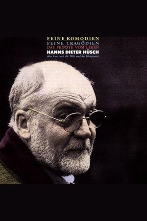 Hanns Dieter Hüsch - Feine Komödien-Feine Tragödien's poster