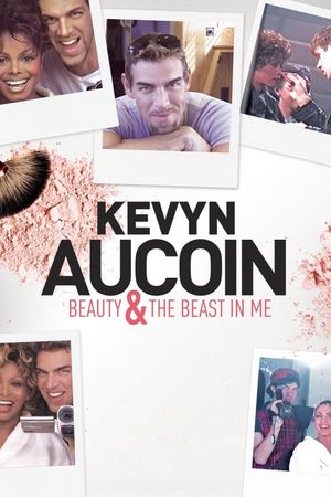 Kevyn Aucoin: Beauty & the Beast in Me's poster