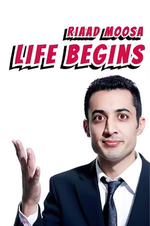 Riaad Moosa: Life Begins's poster