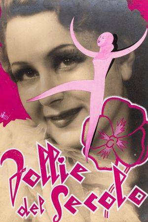 Follie del secolo's poster