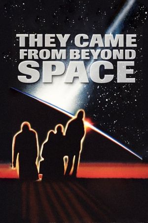 They Came from Beyond Space's poster