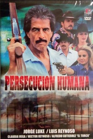 Persecución humana's poster