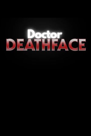 Doctor Deathface's poster