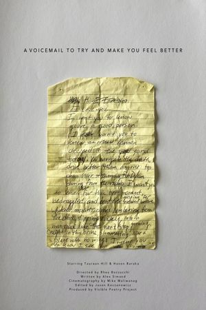 A Voicemail to Try and Make You Feel Better's poster
