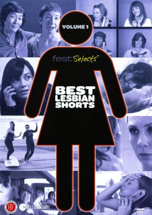 Fest Selects: Best Lesbian Shorts: Vol. 1's poster